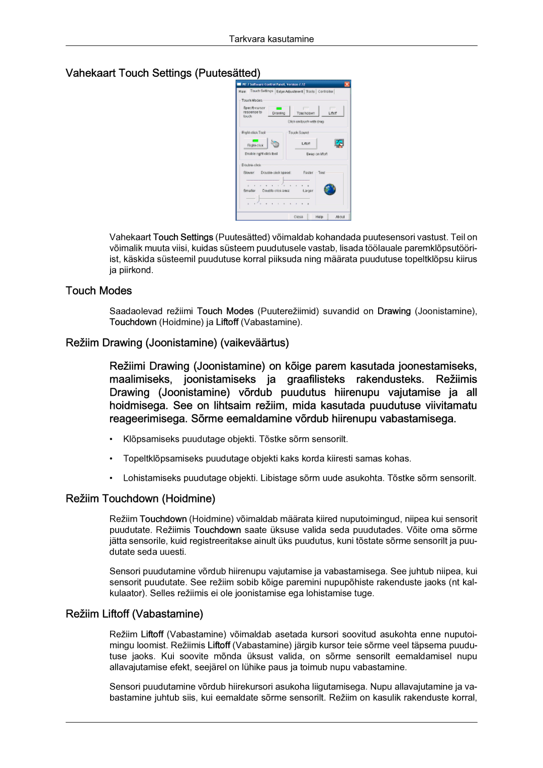 Samsung LH23PTSMBC/EN manual Vahekaart Touch Settings Puutesätted, Touch Modes, Režiim Drawing Joonistamine vaikeväärtus 