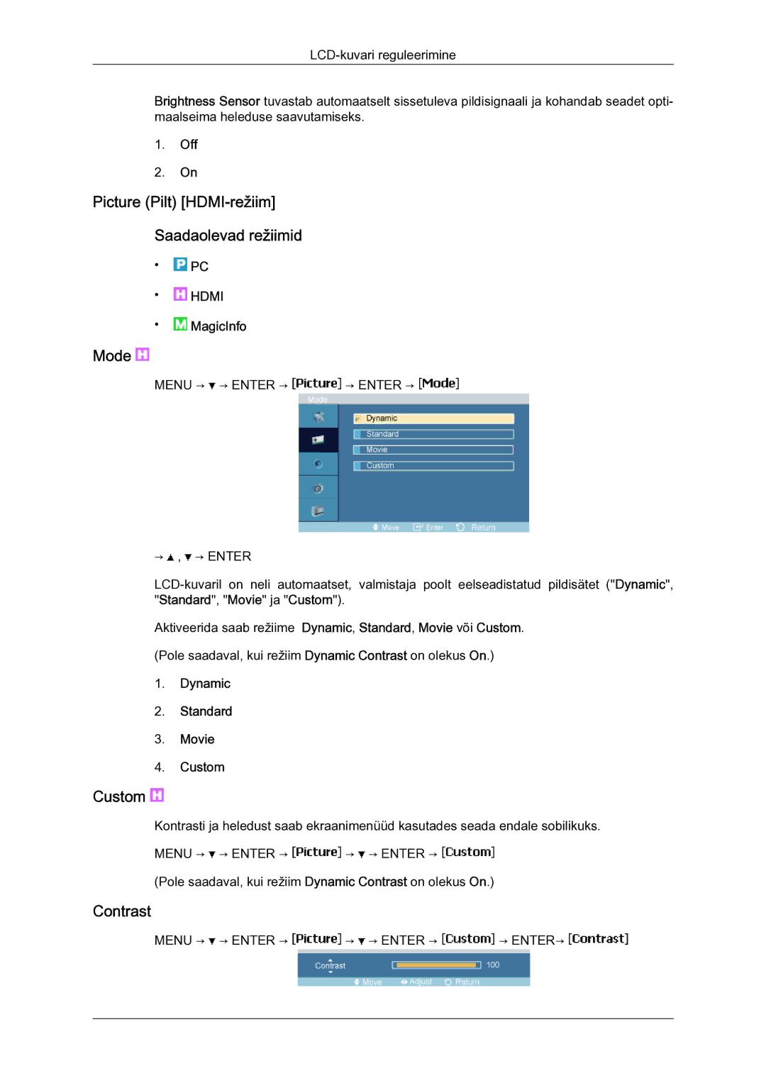 Samsung LH23PTSMBC/EN manual Picture Pilt HDMI-režiim Saadaolevad režiimid, Mode, Dynamic Standard Movie Custom 