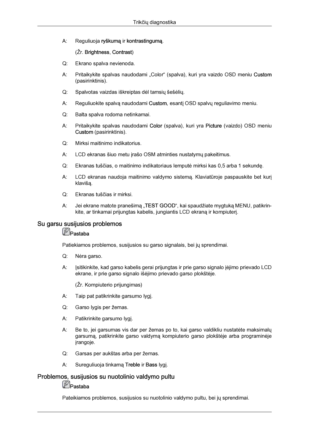 Samsung LH23PTSMBC/EN manual Su garsu susijusios problemos, Problemos, susijusios su nuotolinio valdymo pultu 