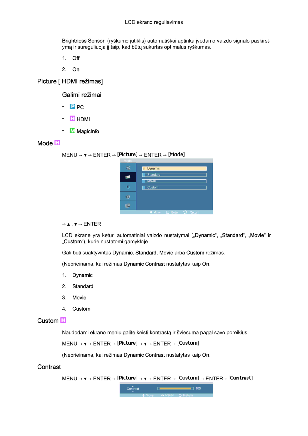 Samsung LH23PTSMBC/EN manual Picture Hdmi režimas Galimi režimai, Mode, Dynamic Standard Movie Custom 