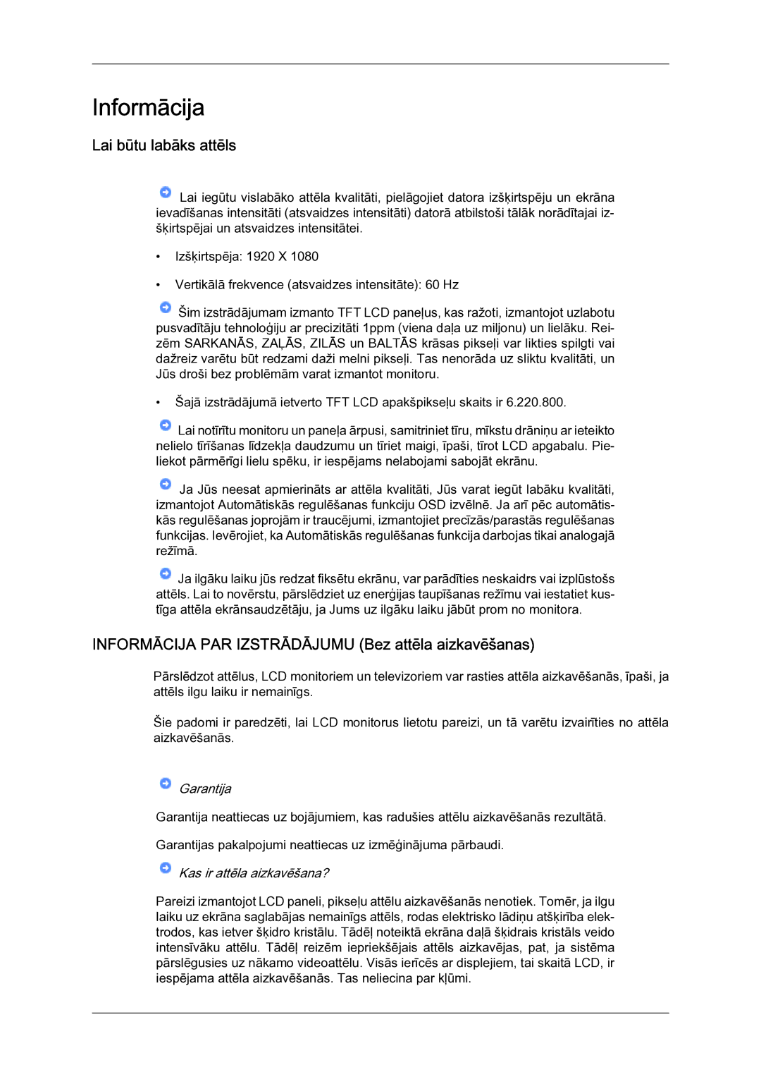 Samsung LH23PTSMBC/EN manual Lai būtu labāks attēls, Informācija PAR Izstrādājumu Bez attēla aizkavēšanas 