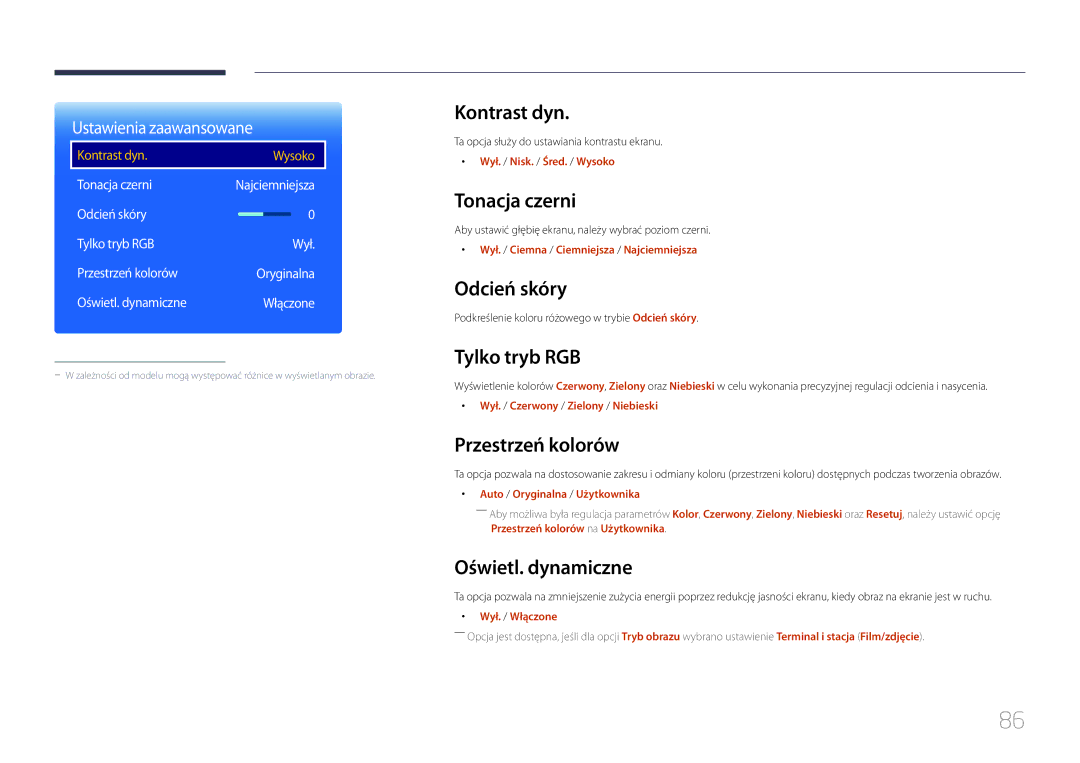 Samsung LH24OMEPWBC/EN Kontrast dyn, Tonacja czerni, Odcień skóry, Tylko tryb RGB, Przestrzeń kolorów, Oświetl. dynamiczne 