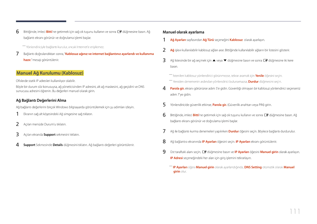 Samsung LH24OHEPKBB/EN manual 111, Manuel Ağ Kurulumu Kablosuz, Basın, Bağlantı ekranı görünür ve doğrulama işlemi başlar 