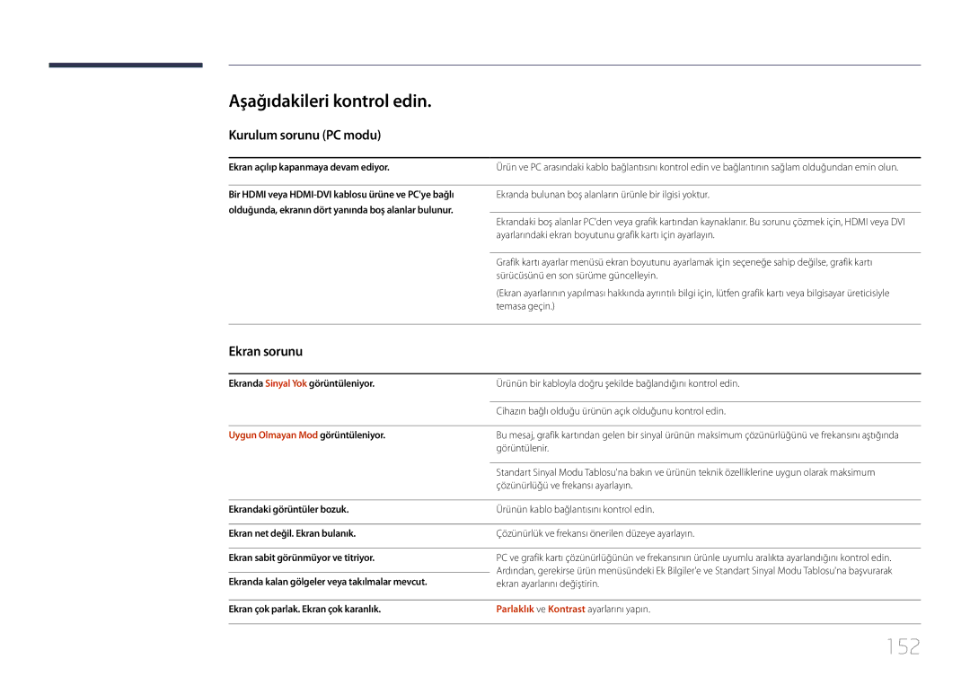 Samsung LH24OMEPWBC/EN, LH24OHEPKBB/EN manual 152, Aşağıdakileri kontrol edin, Kurulum sorunu PC modu, Ekran sorunu 