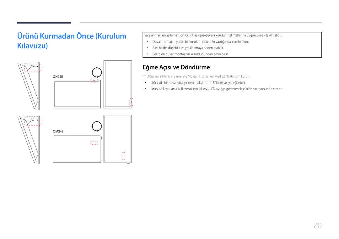 Samsung LH24OMEPWBC/EN, LH24OHEPKBB/EN manual Ürünü Kurmadan Önce Kurulum Kılavuzu, Eğme Açısı ve Döndürme 