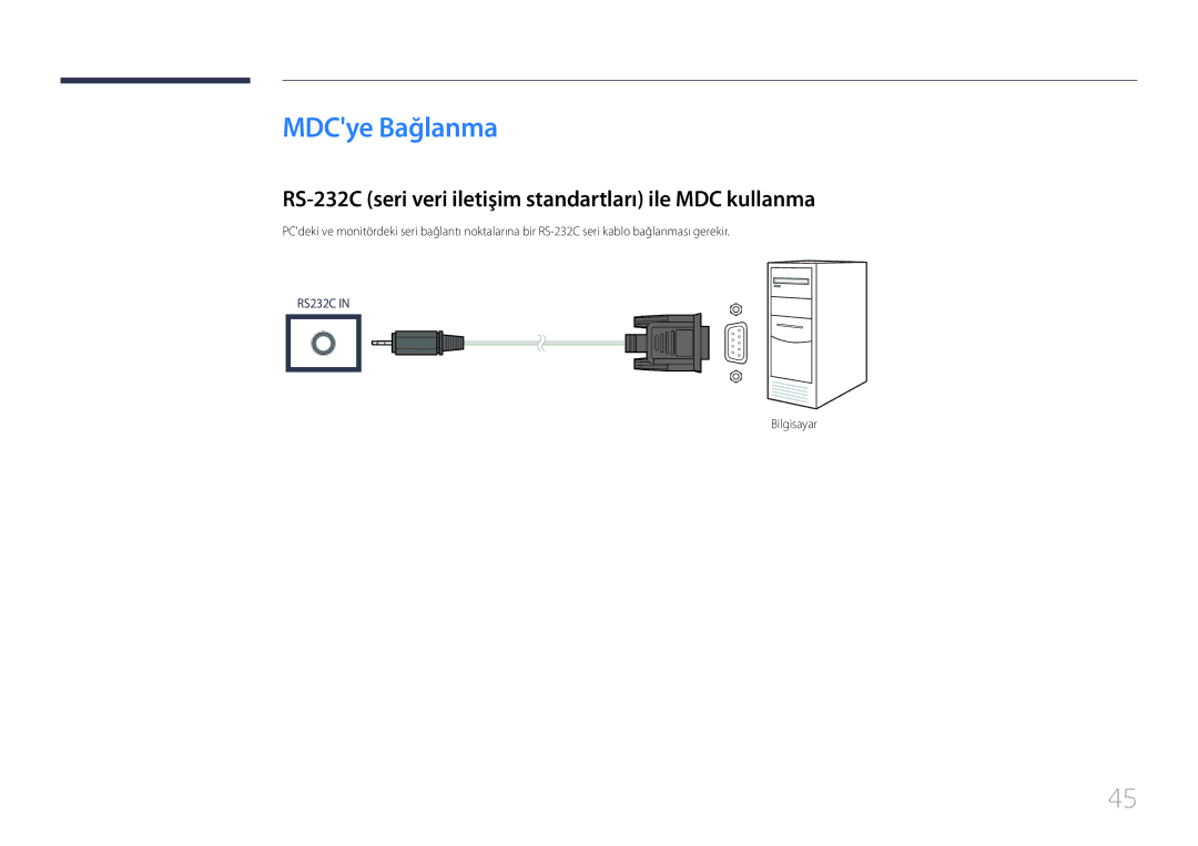 Samsung LH24OHEPKBB/EN manual MDCye Bağlanma, RS-232C seri veri iletişim standartları ile MDC kullanma, Bilgisayar 