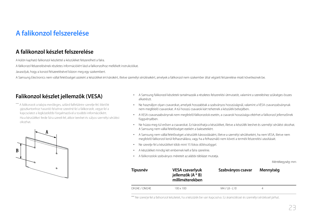 Samsung LH24OHEPKBB/EN manual Falikonzol felszerelése, Falikonzol készlet felszerelése, Falikonzol készlet jellemzők Vesa 