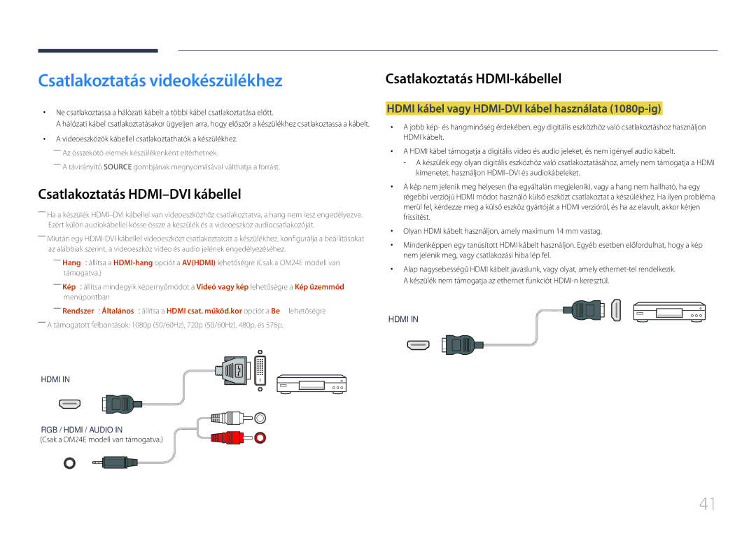 Samsung LH24OHEPKBB/EN, LH24OMEPWBC/EN Csatlakoztatás videokészülékhez, Hdmi kábel vagy HDMI-DVI kábel használata 1080p-ig 