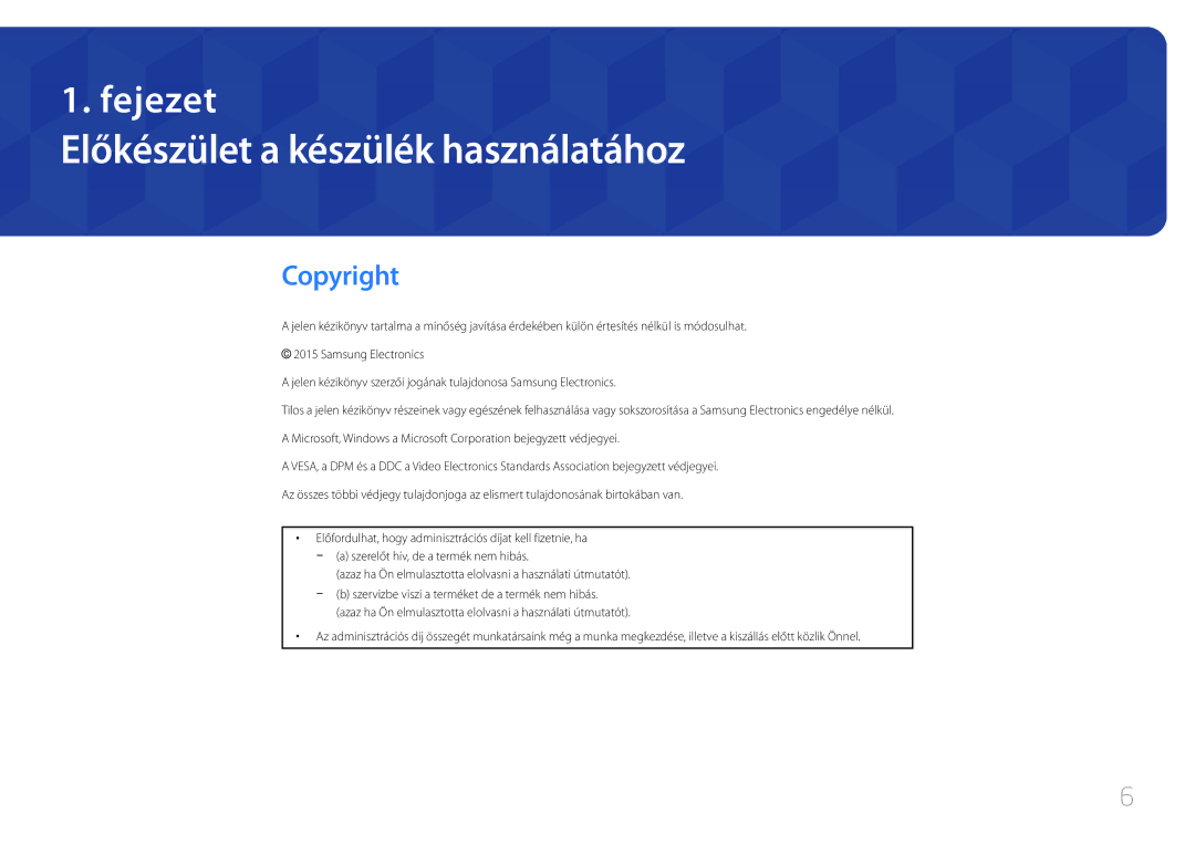 Samsung LH24OMEPWBC/EN, LH24OHEPKBB/EN manual Előkészület a készülék használatához, Copyright 