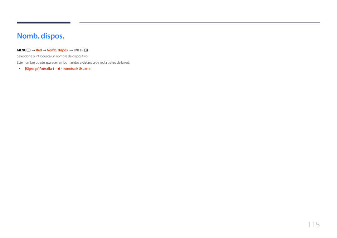 Samsung LH24OHEPKBB/EN manual 115, MENUm → Red → Nomb. dispos. → Entere, SignagePantalla 1 ~ 6 / Introducir Usuario 
