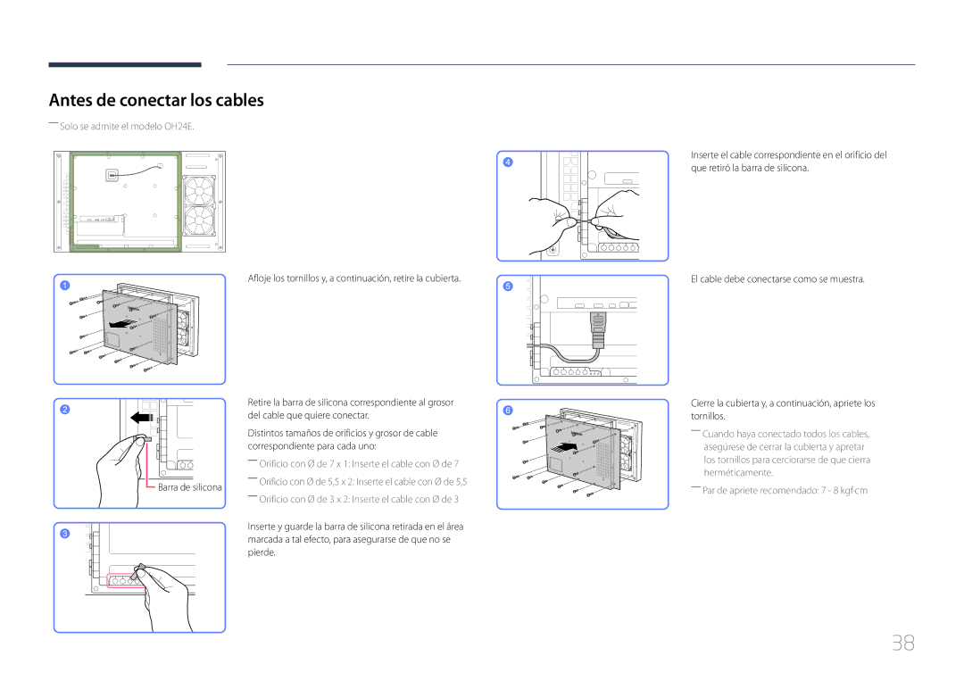 Samsung LH24OMEPWBC/EN, LH24OHEPKBB/EN Antes de conectar los cables, ――Orificio con Ø de 7 x 1 Inserte el cable con Ø de 