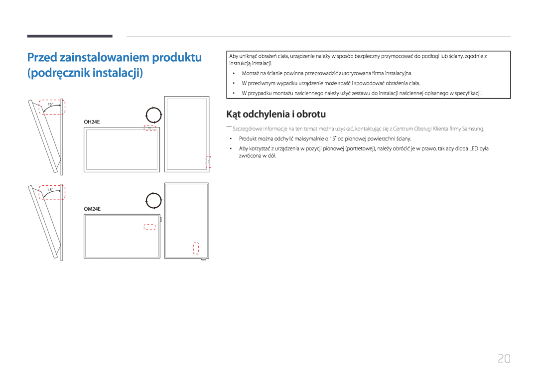 Samsung LH24OMEPWBC/EN, LH24OHEPKBB/EN manual Przed zainstalowaniem produktu podręcznik instalacji, Kąt odchylenia i obrotu 