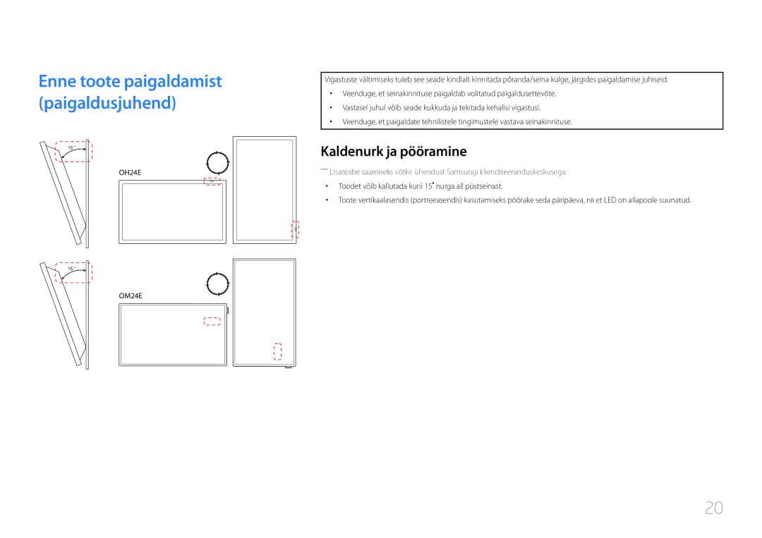 Samsung LH24OMEPWBC/EN manual Enne toote paigaldamist paigaldusjuhend, Kaldenurk ja pööramine 