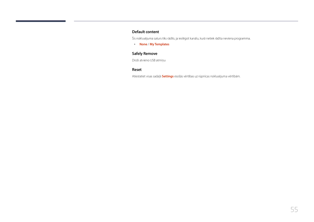 Samsung LH24OMEPWBC/EN manual Default content, Safely Remove, Reset, None / My Templates, Droši atvieno USB atmiņu 