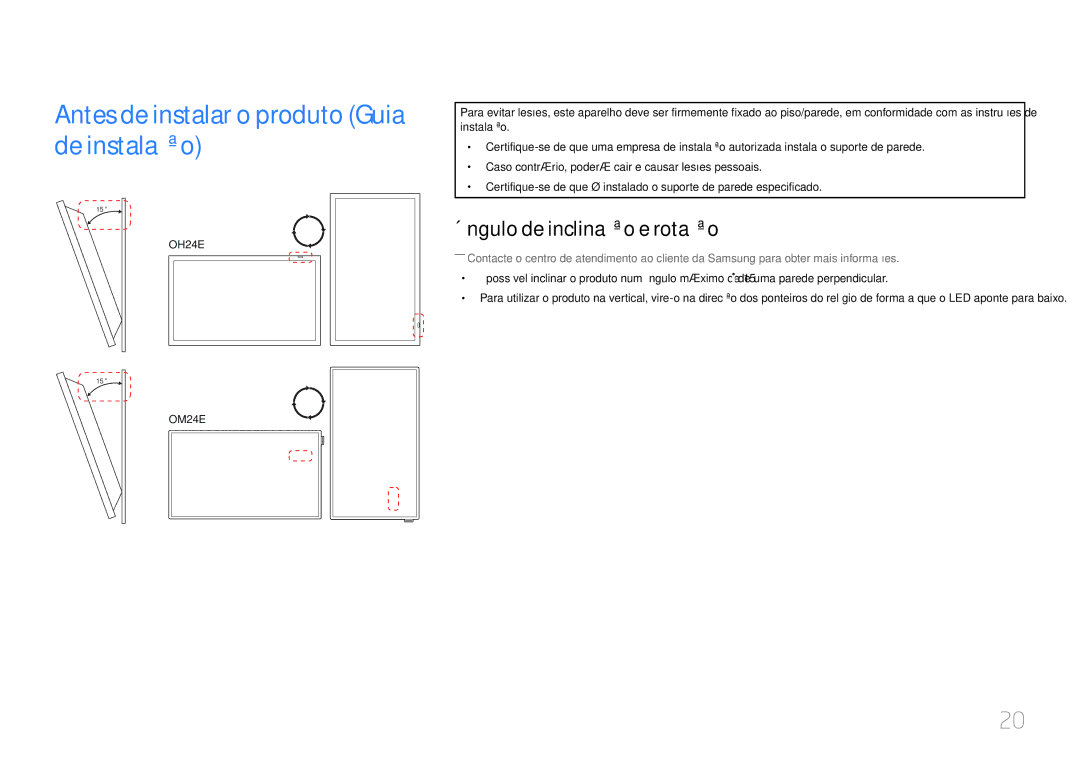 Samsung LH24OMEPWBC/EN manual Antes de instalar o produto Guia de instalação, Ângulo de inclinação e rotação 