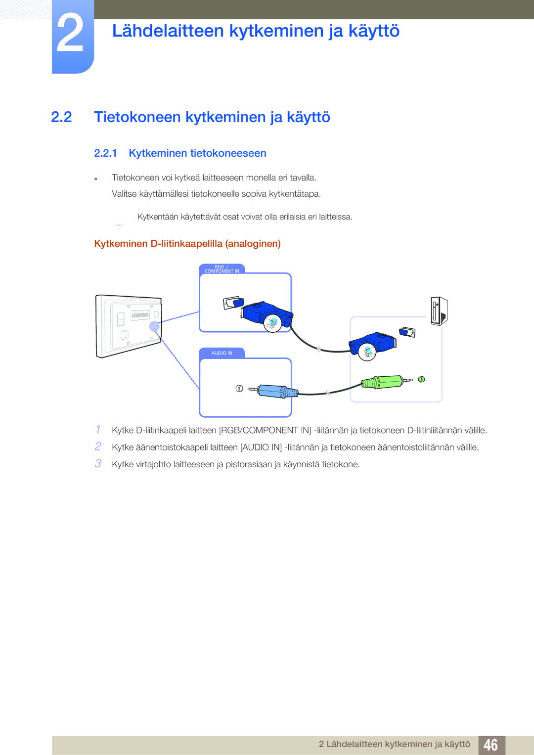 Samsung LH32ARPLBC/EN manual Tietokoneen kytkeminen ja käyttö, Kytkeminen tietokoneeseen 