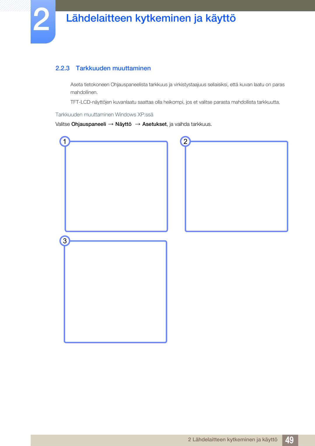 Samsung LH32ARPLBC/EN manual Tarkkuuden muuttaminen Windows XPssä 