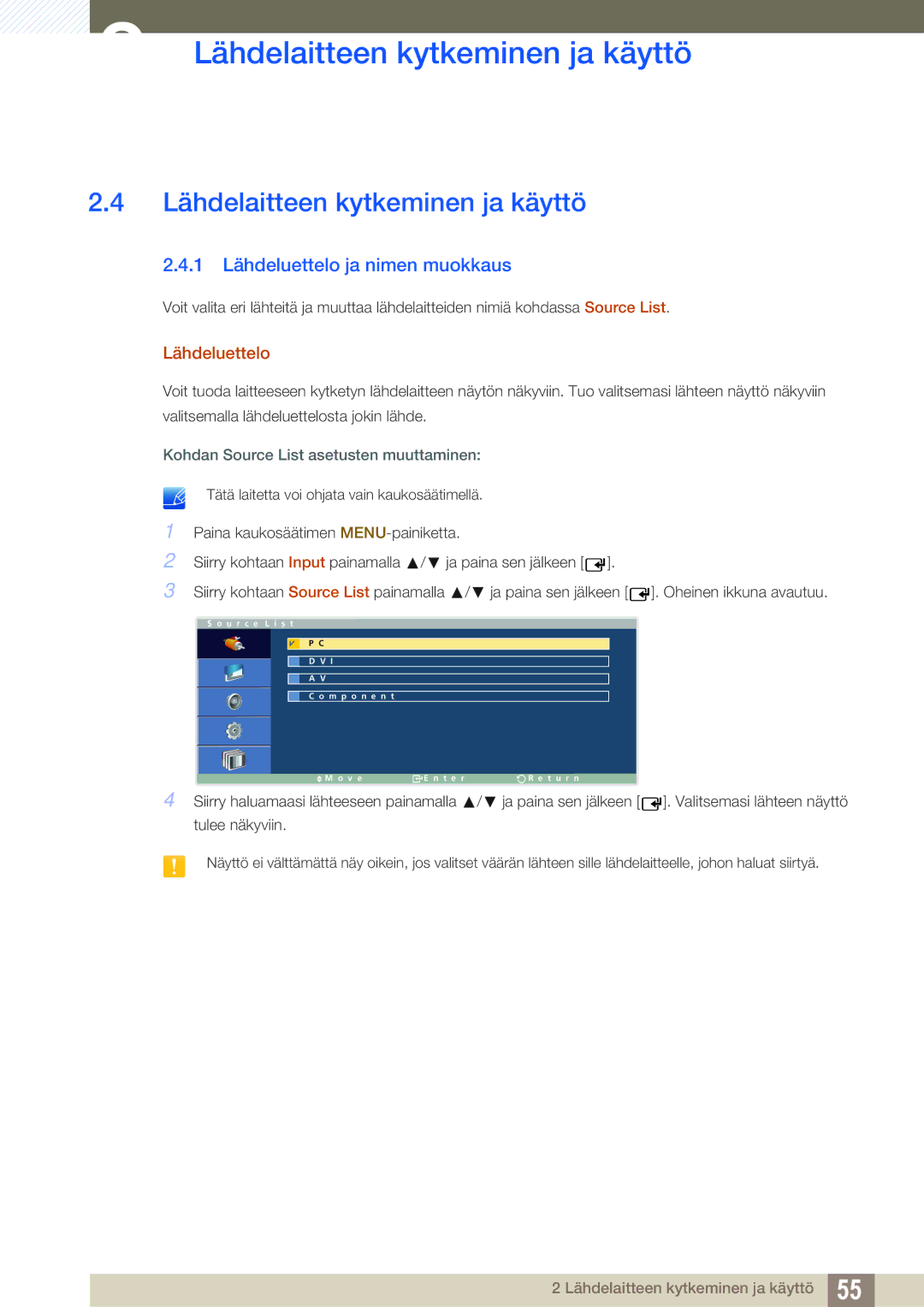 Samsung LH32ARPLBC/EN manual Lähdelaitteen kytkeminen ja käyttö, 1 Lähdeluettelo ja nimen muokkaus 