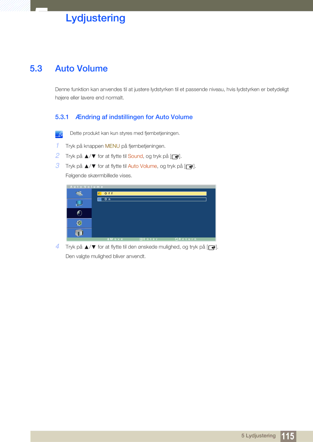 Samsung LH32ARPLBC/EN manual 1 Ændring af indstillingen for Auto Volume 