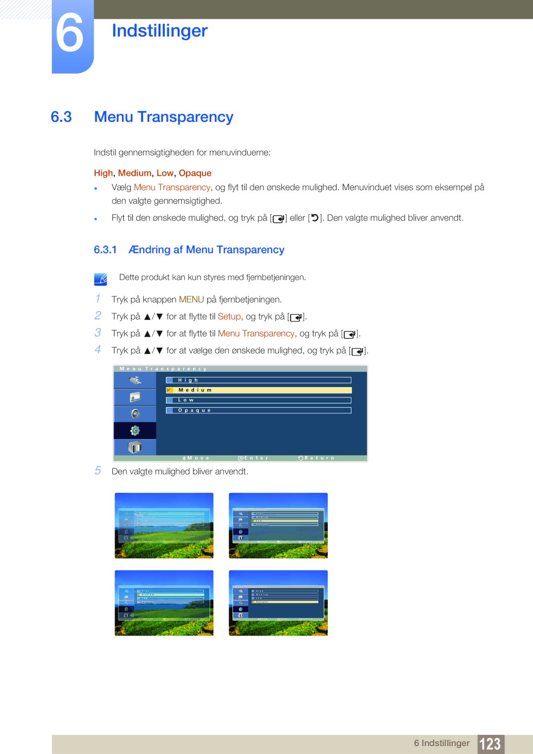 Samsung LH32ARPLBC/EN manual 1 Ændring af Menu Transparency, High, Medium, Low, Opaque 