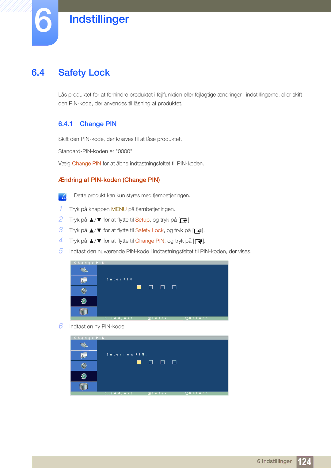 Samsung LH32ARPLBC/EN manual Safety Lock, Ændring af PIN-koden Change PIN 