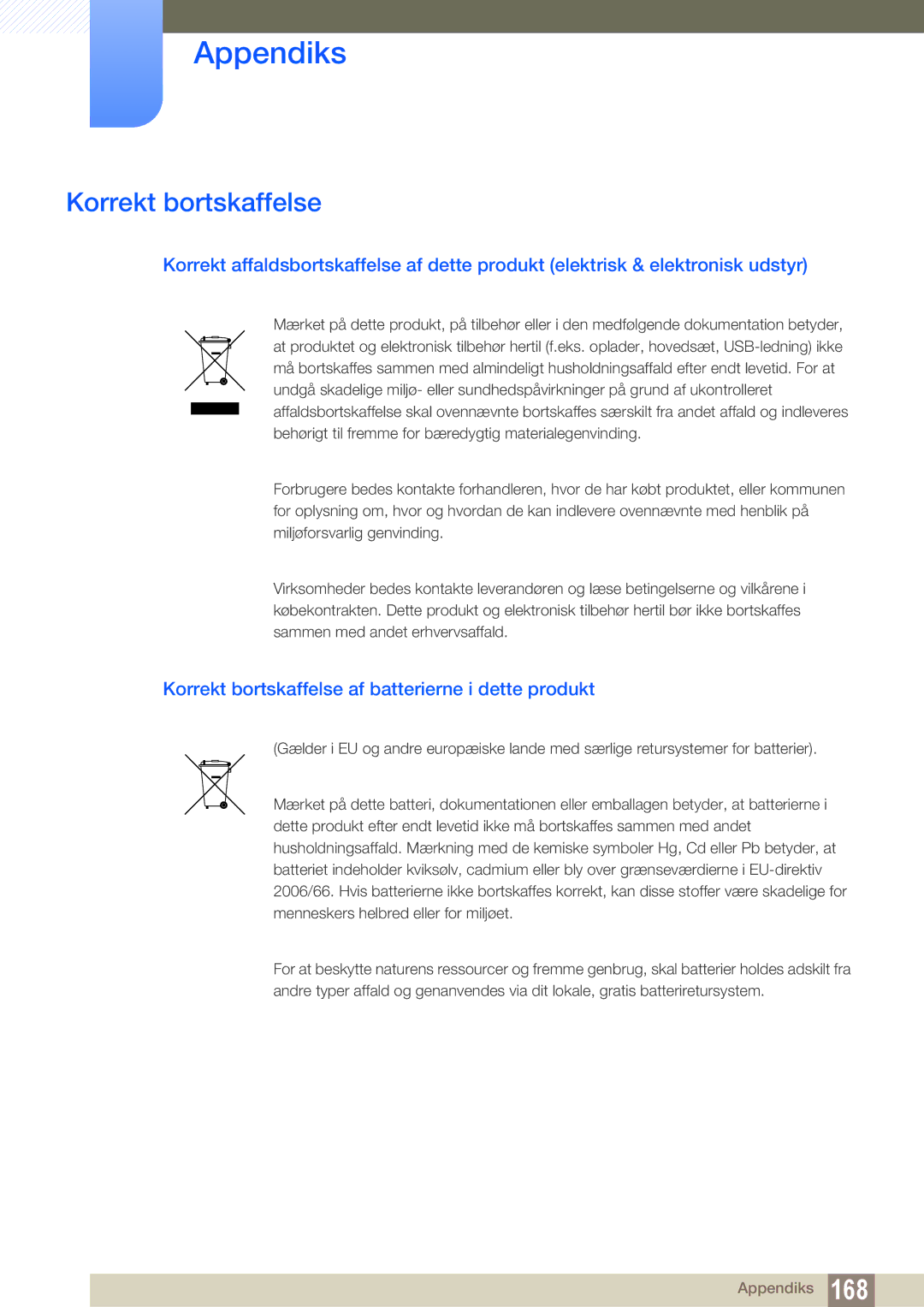 Samsung LH32ARPLBC/EN manual Korrekt bortskaffelse af batterierne i dette produkt 