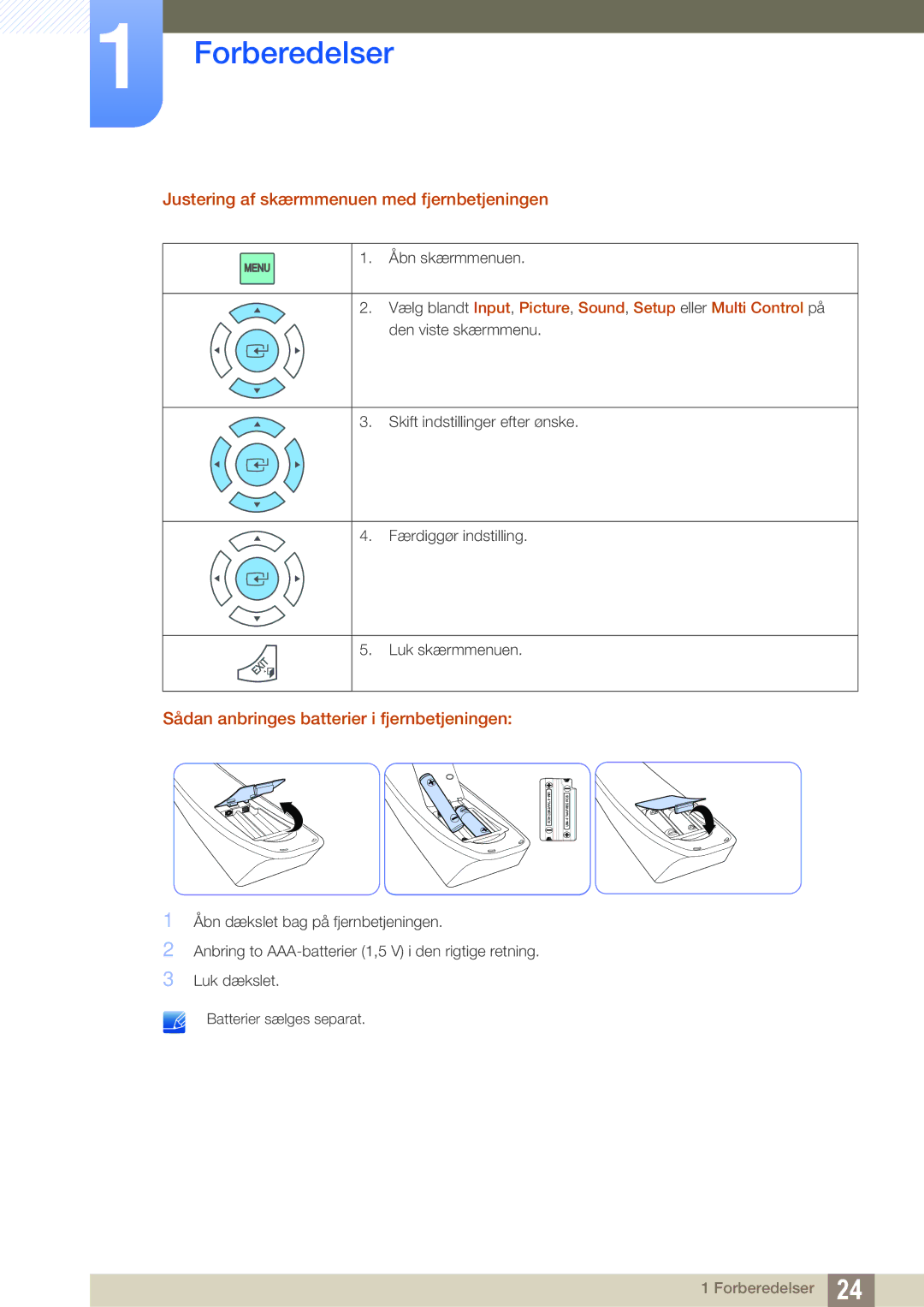 Samsung LH32ARPLBC/EN manual Justering af skærmmenuen med fjernbetjeningen, Sådan anbringes batterier i fjernbetjeningen 