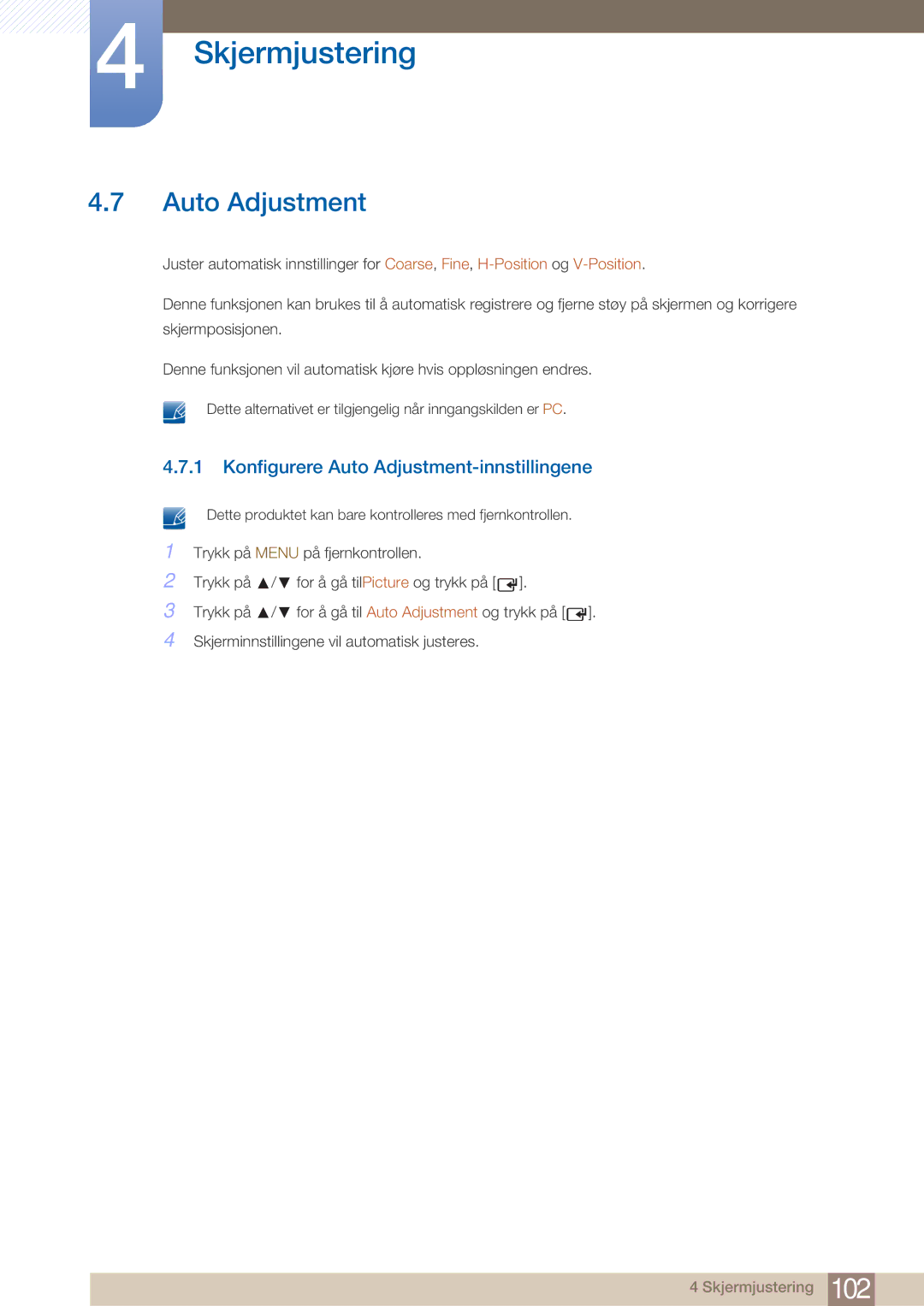 Samsung LH32ARPLBC/EN manual Konfigurere Auto Adjustment-innstillingene 