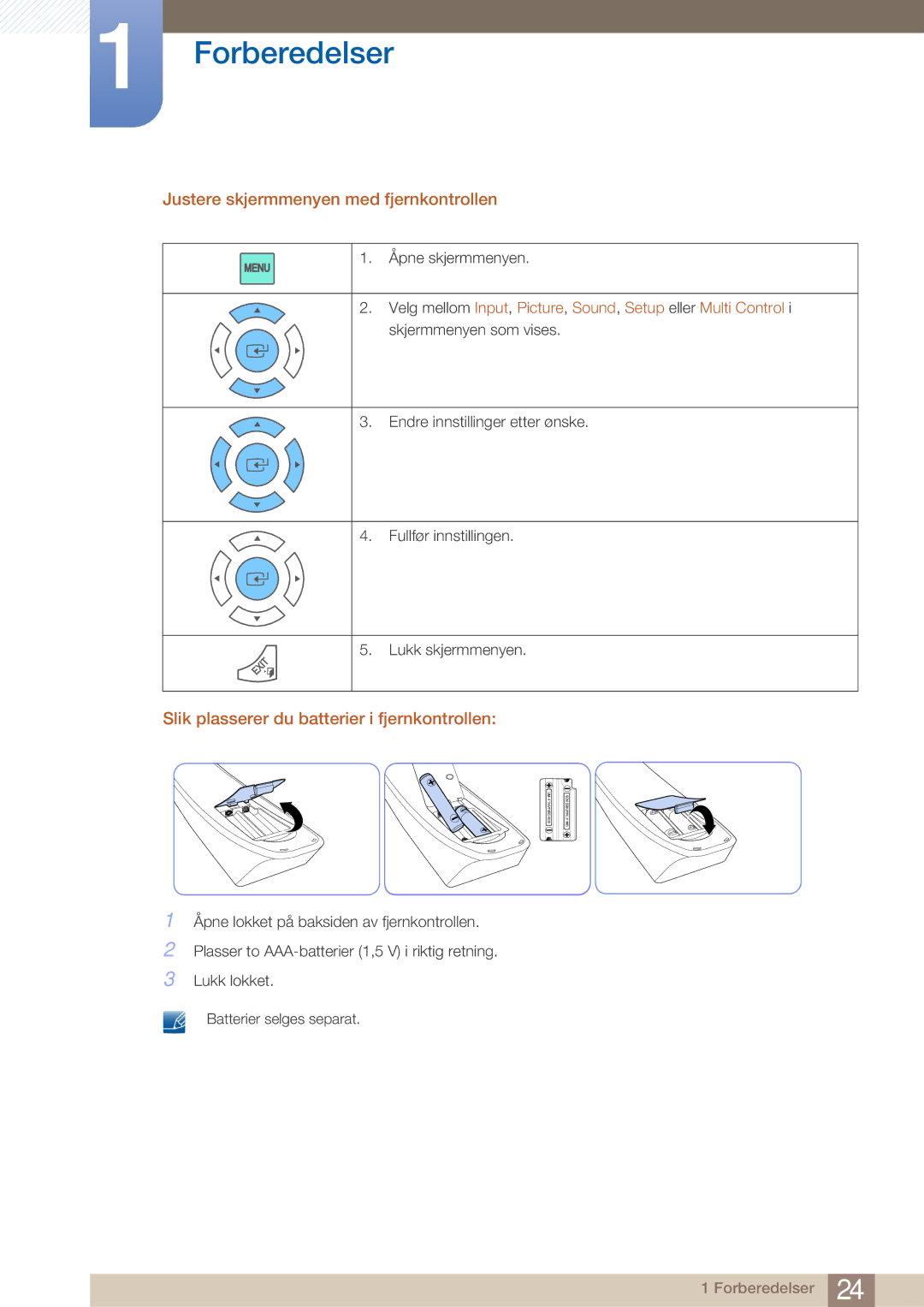 Samsung LH32ARPLBC/EN manual Justere skjermmenyen med fjernkontrollen, Slik plasserer du batterier i fjernkontrollen 