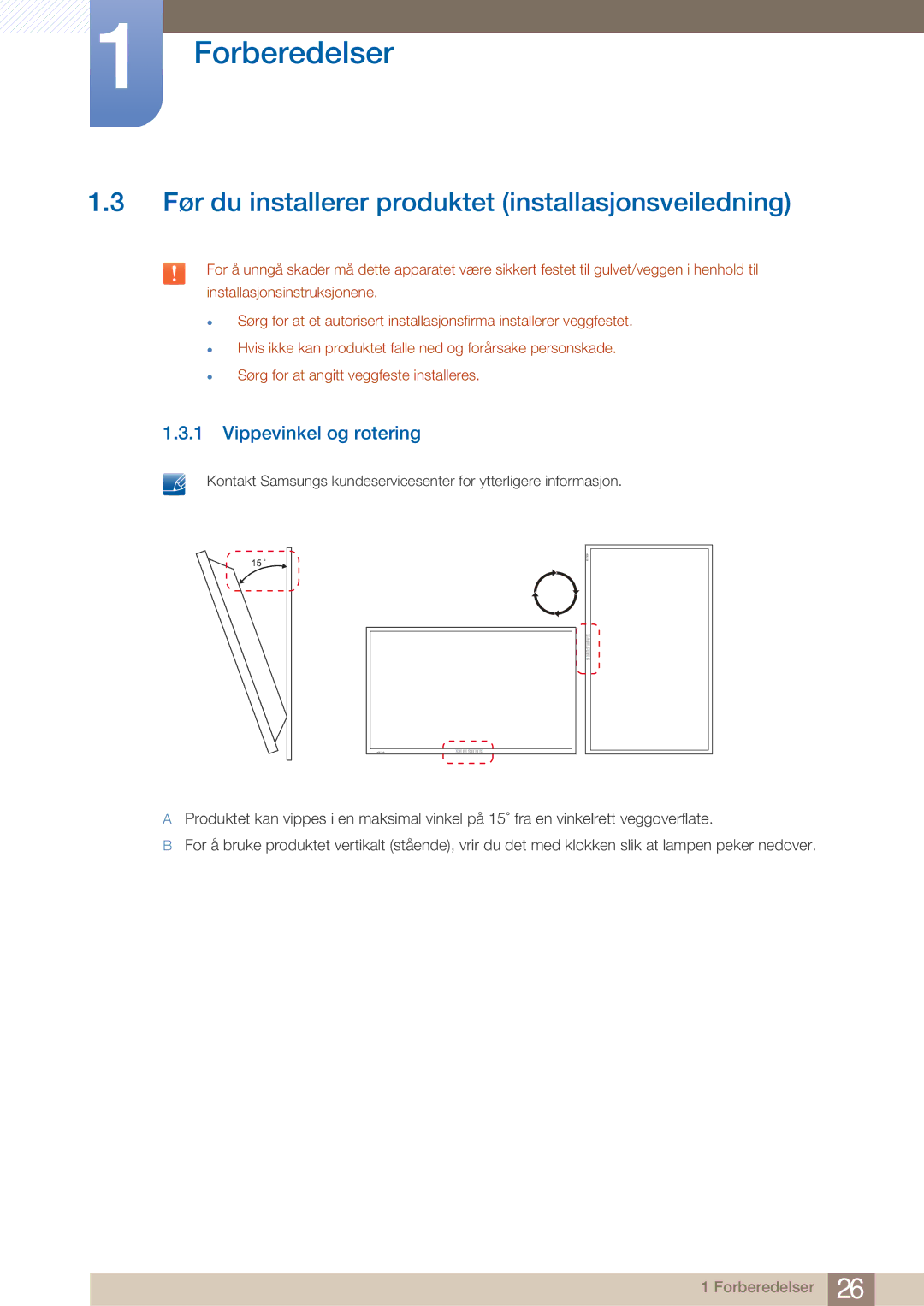 Samsung LH32ARPLBC/EN manual Før du installerer produktet installasjonsveiledning, Vippevinkel og rotering 