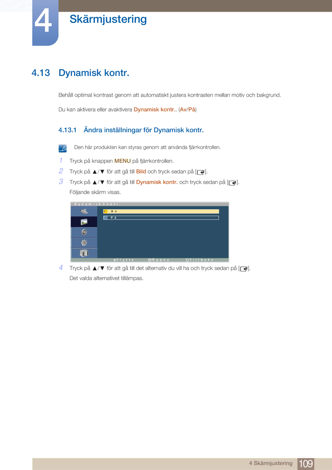 Samsung LH32ARPLBC/EN manual 13.1 Ändra inställningar för Dynamisk kontr 