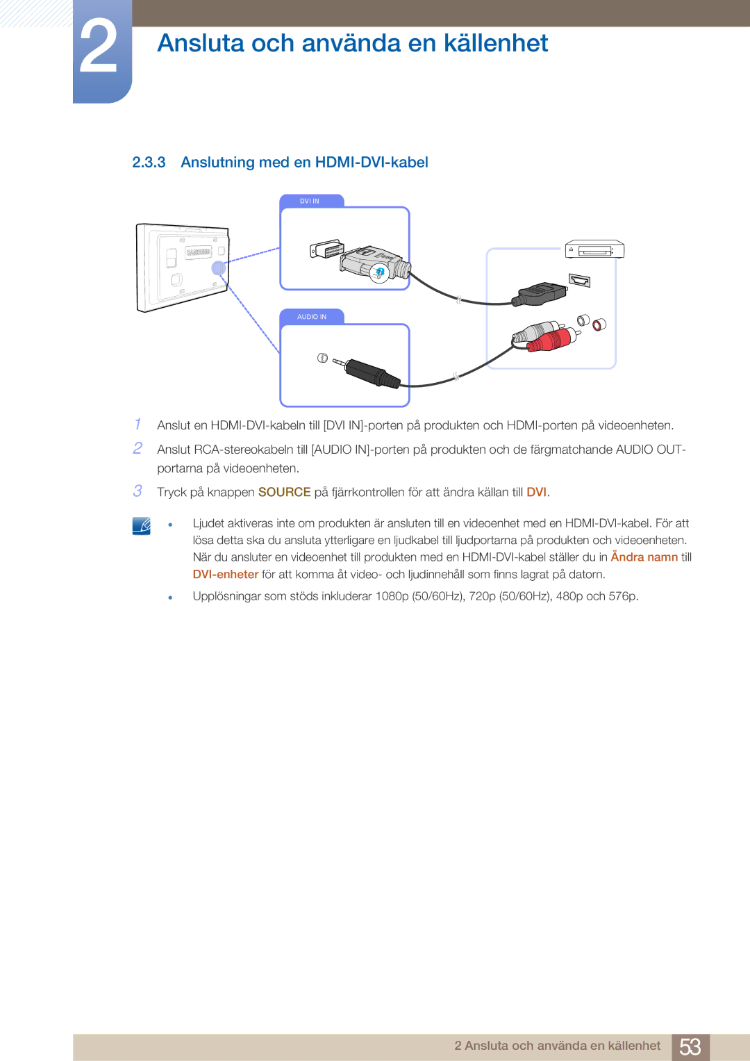 Samsung LH32ARPLBC/EN manual Anslutning med en HDMI-DVI-kabel 