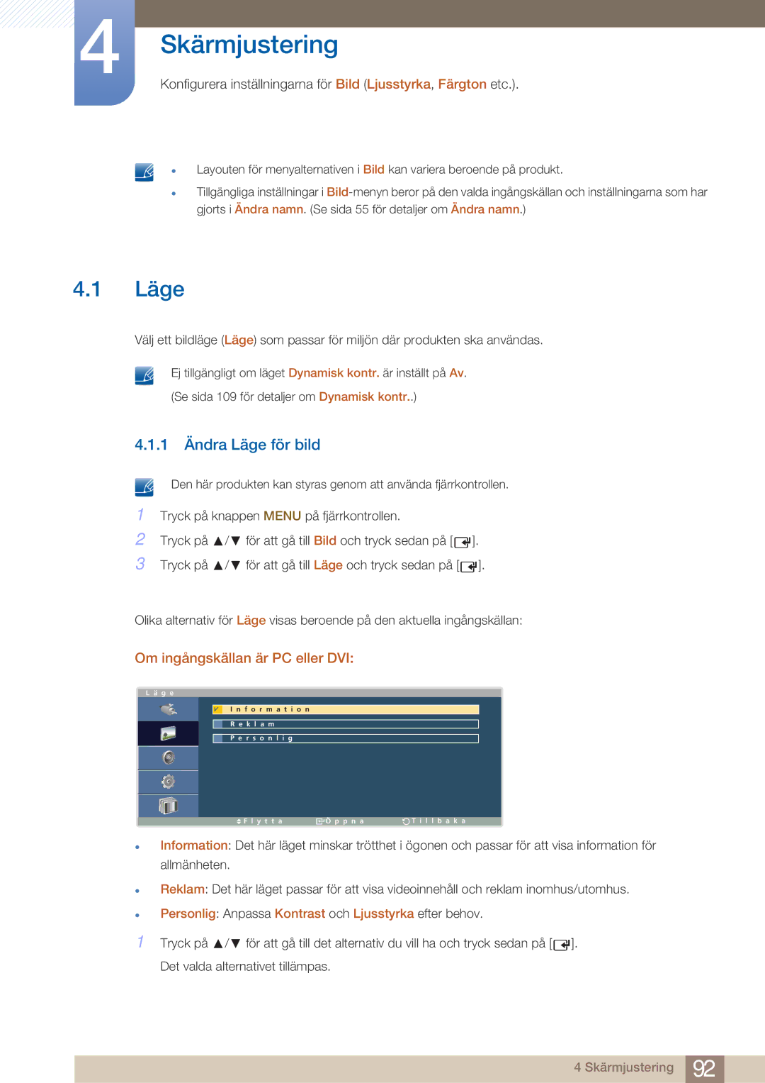 Samsung LH32ARPLBC/EN manual 1 Ändra Läge för bild, Om ingångskällan är PC eller DVI 