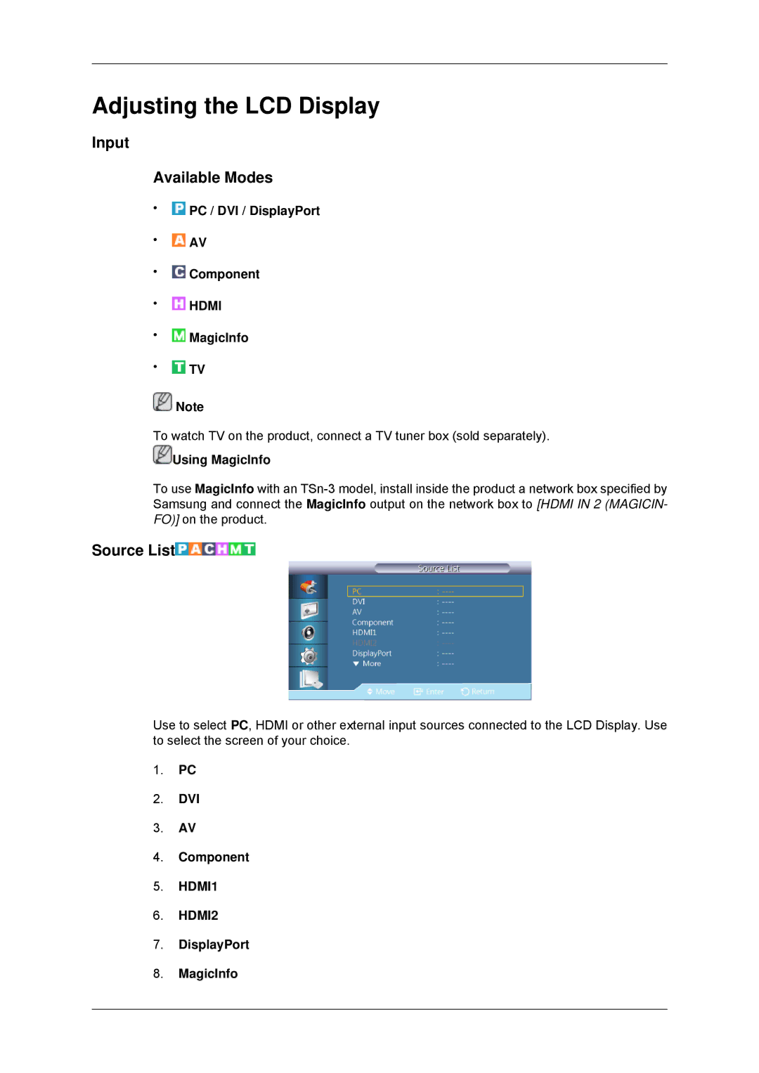 Samsung LH32CRTMBC/EN, LH32CRSMBC/EN manual Input Available Modes, Source List, PC / DVI / DisplayPort Component, MagicInfo 