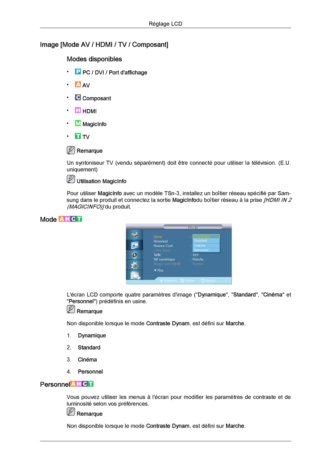 Samsung LH32CRSMBC/EN manual Image Mode AV / Hdmi / TV / Composant Modes disponibles, Dynamique Standard Cinéma Personnel 