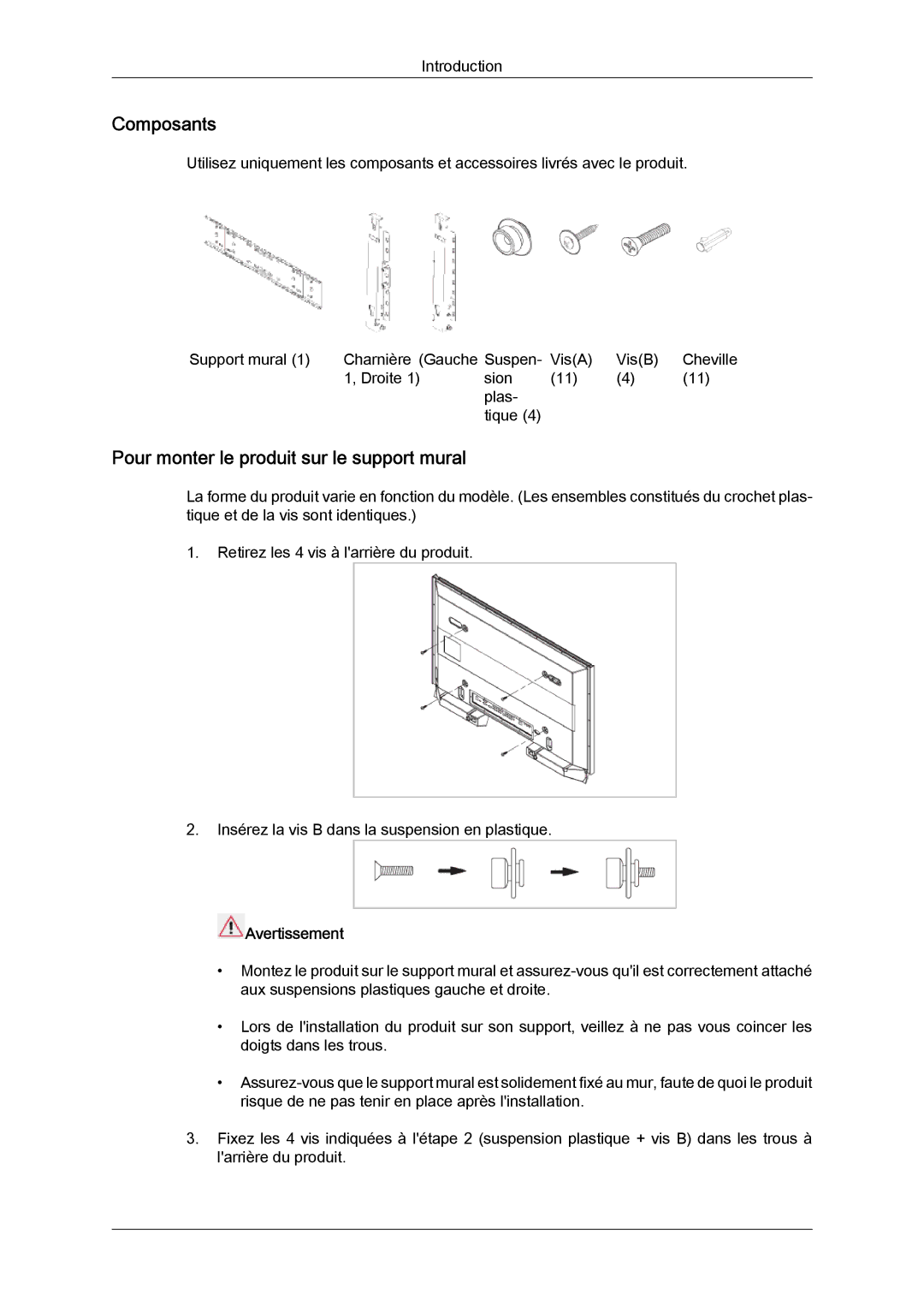 Samsung LH32CRSMBC/EN, LH32CRTMBC/EN, LH32CRSMBD/EN manual Composants, Pour monter le produit sur le support mural 