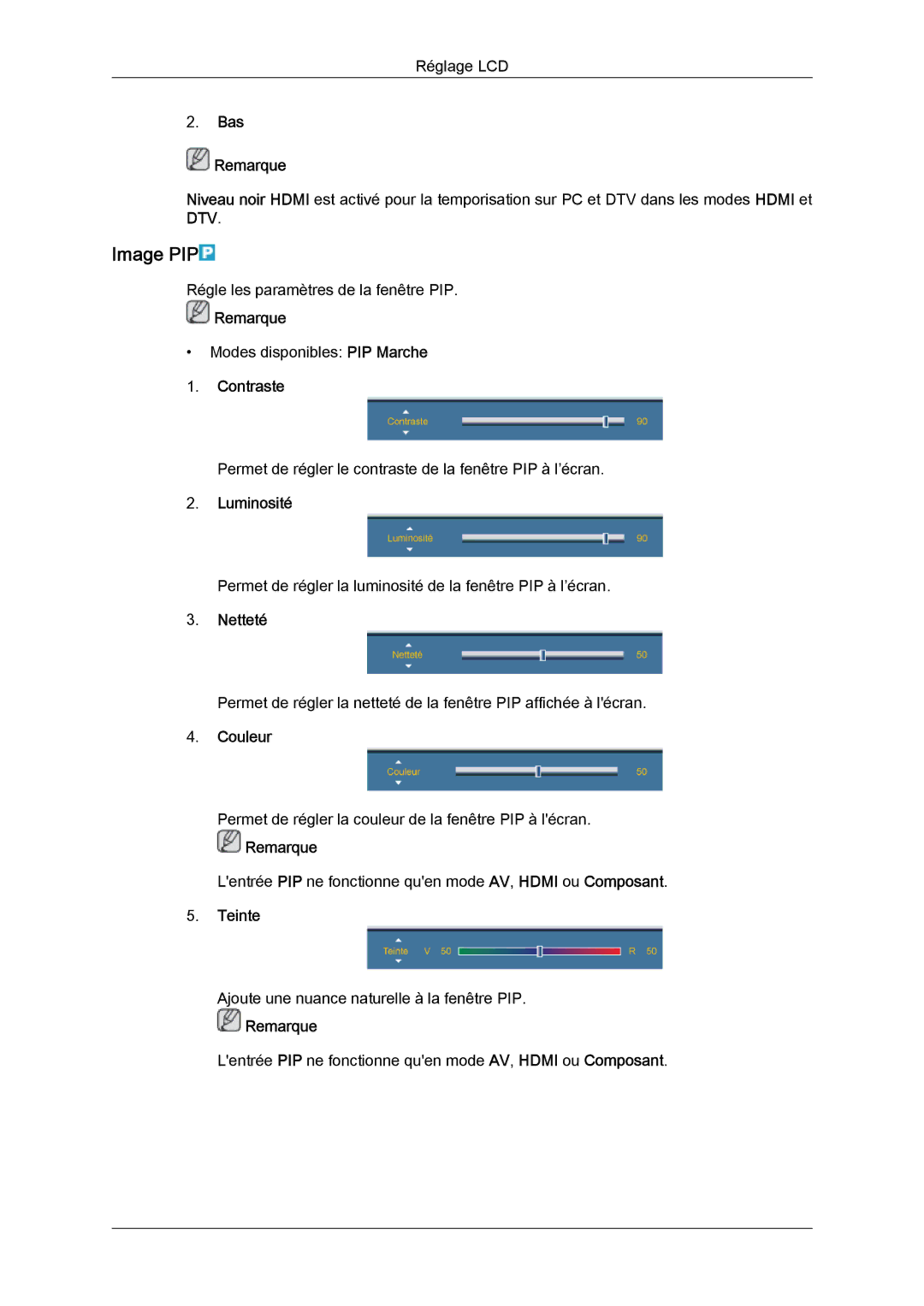 Samsung LH32CRSMBD/EN, LH32CRTMBC/EN, LH32CRSMBC/EN manual Image PIP, Bas Remarque, Couleur, Teinte 