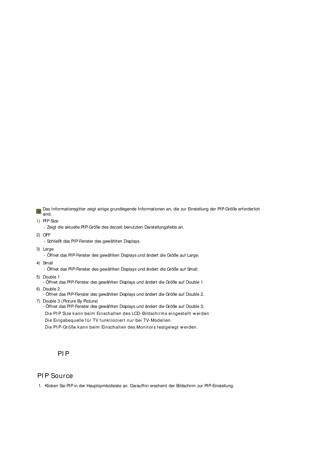 Samsung LH32CRSMBC/EN, LH32CRTMBC/EN, LH32CRSMBD/EN manual PIP Source 