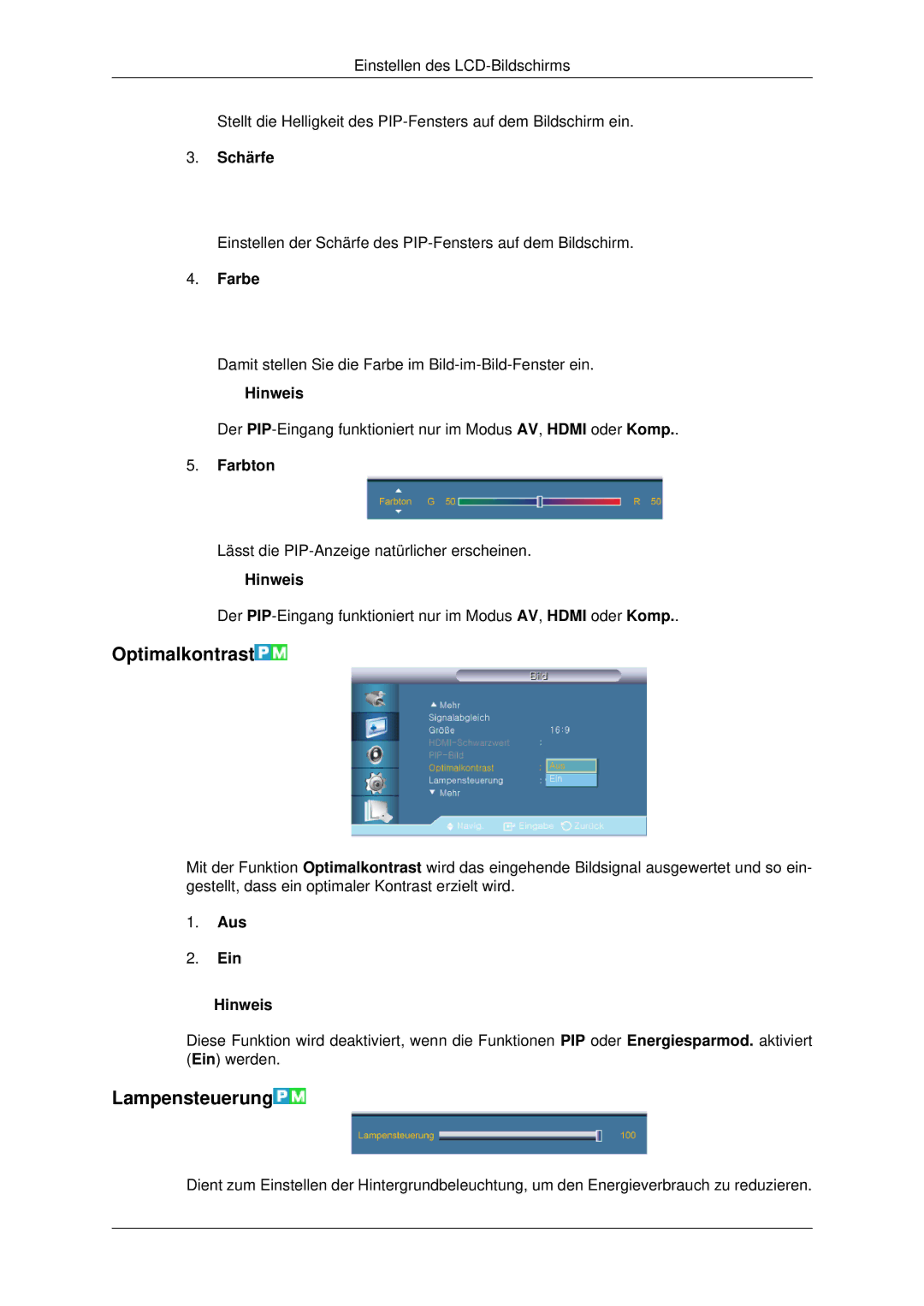 Samsung LH32CRSMBD/EN, LH32CRTMBC/EN, LH32CRSMBC/EN manual Optimalkontrast, Lampensteuerung, Farbe, Farbton, Aus Ein Hinweis 