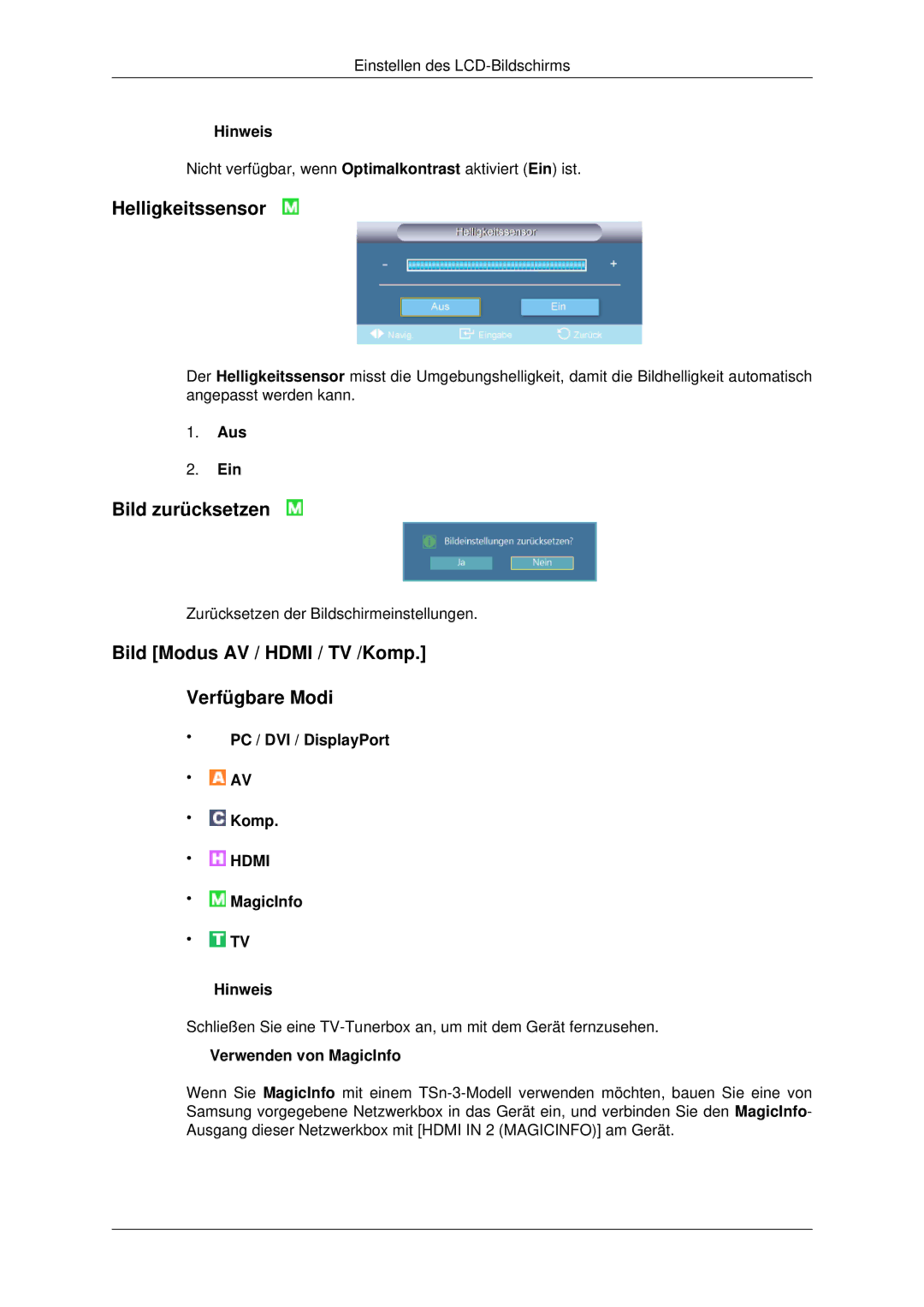 Samsung LH32CRTMBC/EN, LH32CRSMBC/EN Helligkeitssensor, Bild zurücksetzen, Bild Modus AV / Hdmi / TV /Komp Verfügbare Modi 