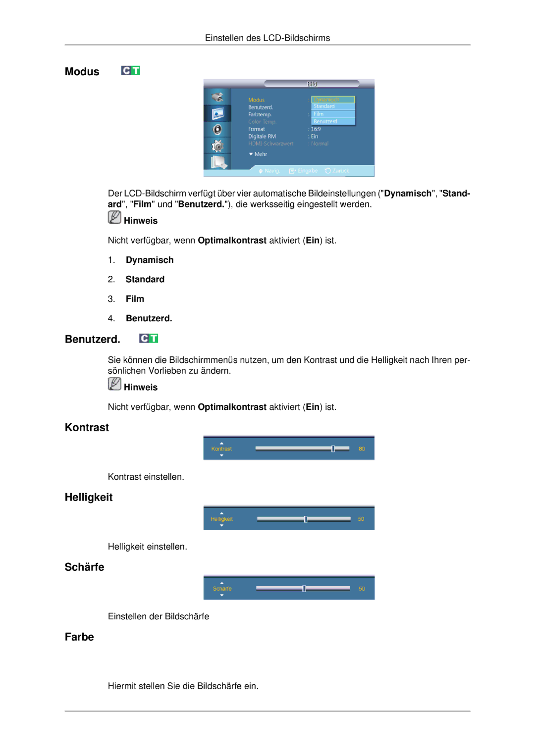 Samsung LH32CRSMBC/EN, LH32CRTMBC/EN, LH32CRSMBD/EN Kontrast, Helligkeit, Schärfe, Farbe, Dynamisch Standard Film Benutzerd 