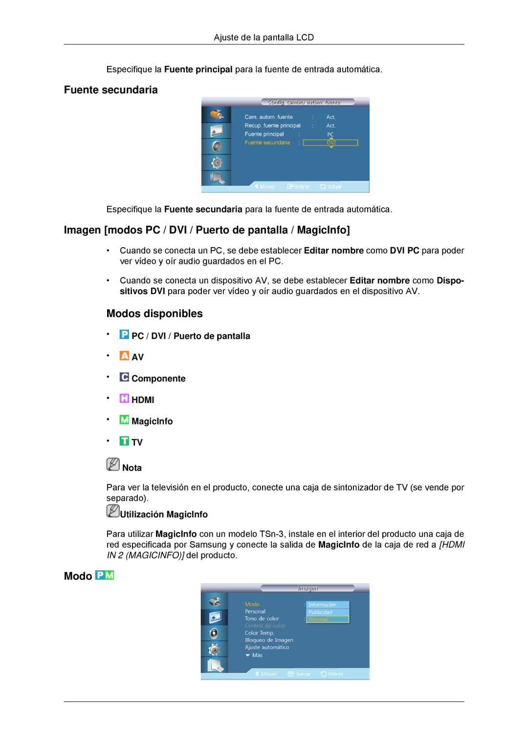 Samsung LH32CRSMBC/EN, LH32CRTMBC/EN manual Fuente secundaria, Imagen modos PC / DVI / Puerto de pantalla / MagicInfo, Modo 