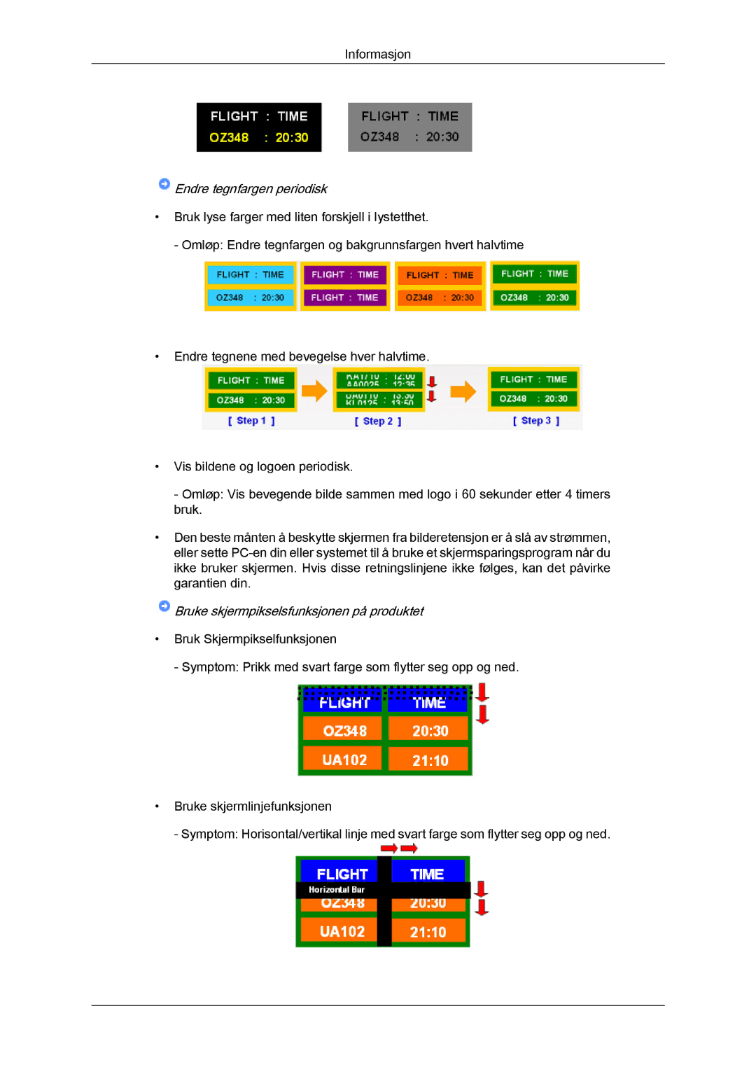 Samsung LH32CRSMBC/EN, LH32CRTMBC/EN, LH32CRSMBD/EN Endre tegnfargen periodisk, Bruke skjermpikselsfunksjonen på produktet 