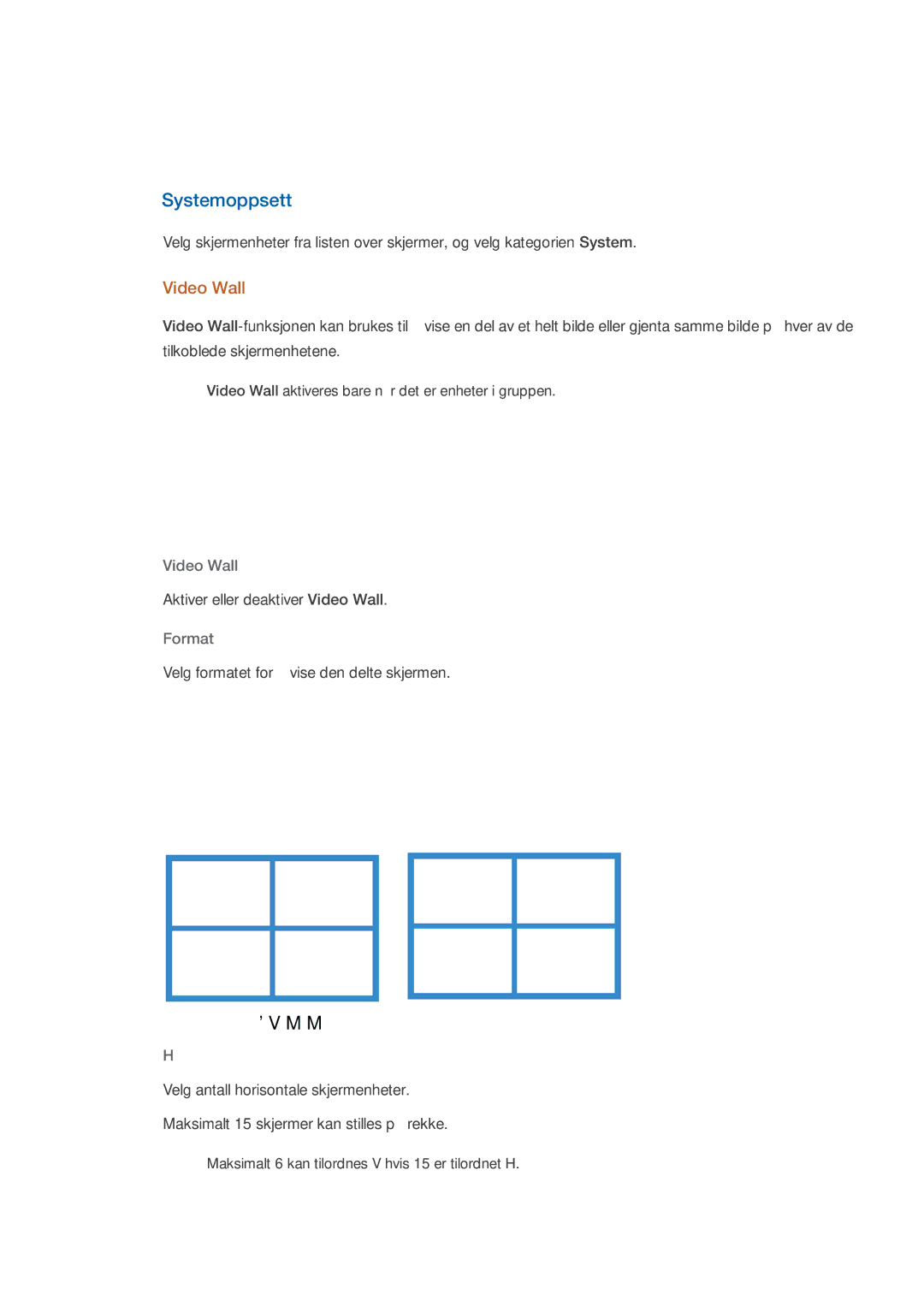 Samsung LH32CRTMBC/EN, LH32CRSMBC/EN, LH32CRSMBD/EN manual Systemoppsett, Video Wall, Format 