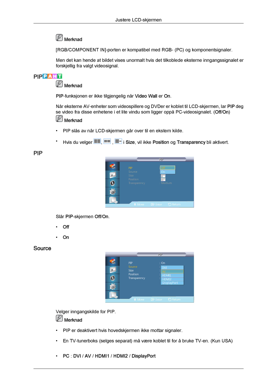 Samsung LH32CRSMBC/EN, LH32CRTMBC/EN, LH32CRSMBD/EN manual Source, Off, PC DVI / AV / HDMI1 / HDMI2 / DisplayPort 