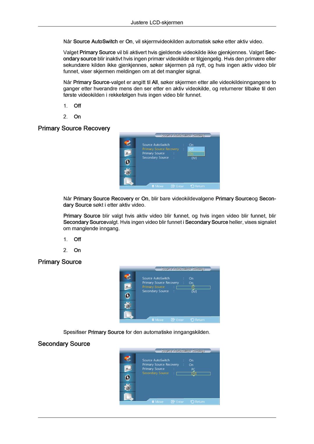 Samsung LH32CRSMBC/EN, LH32CRTMBC/EN, LH32CRSMBD/EN manual Primary Source Recovery, Secondary Source 