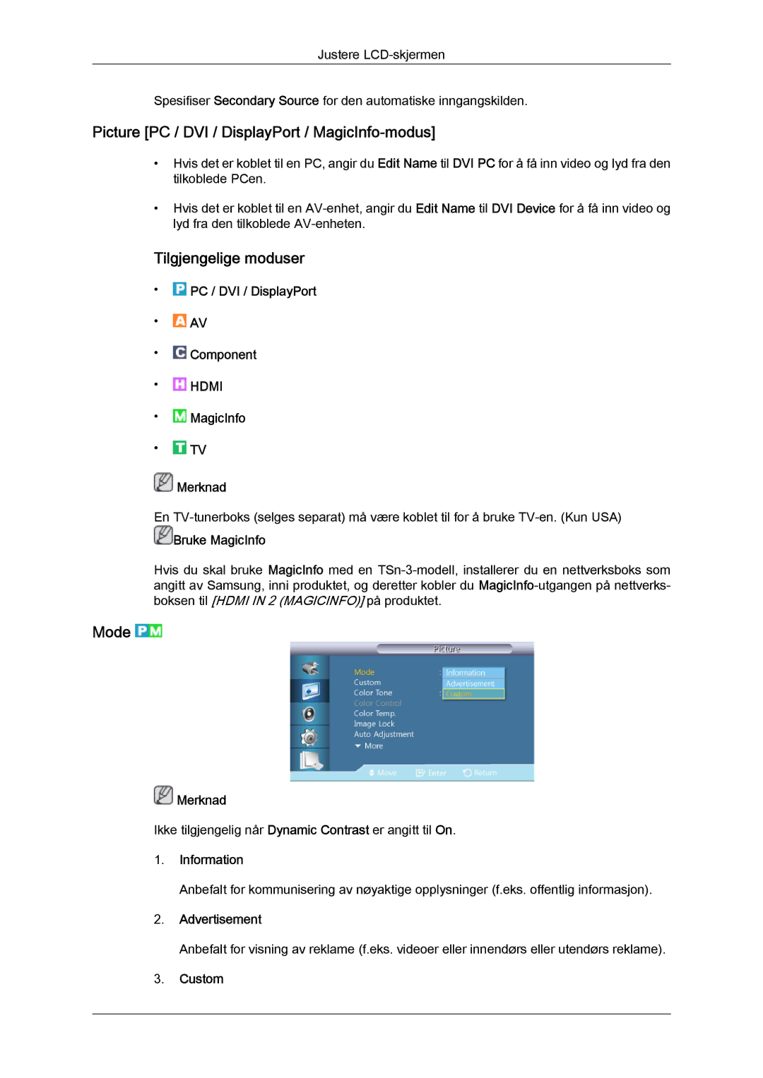 Samsung LH32CRSMBD/EN manual Picture PC / DVI / DisplayPort / MagicInfo-modus, Mode, Information, Advertisement, Custom 