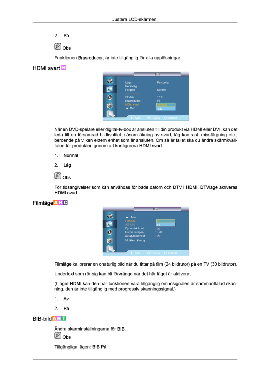 Samsung LH32CRTMBC/EN, LH32CRSMBC/EN, LH32CRSMBD/EN manual Hdmi svart, Filmläge 