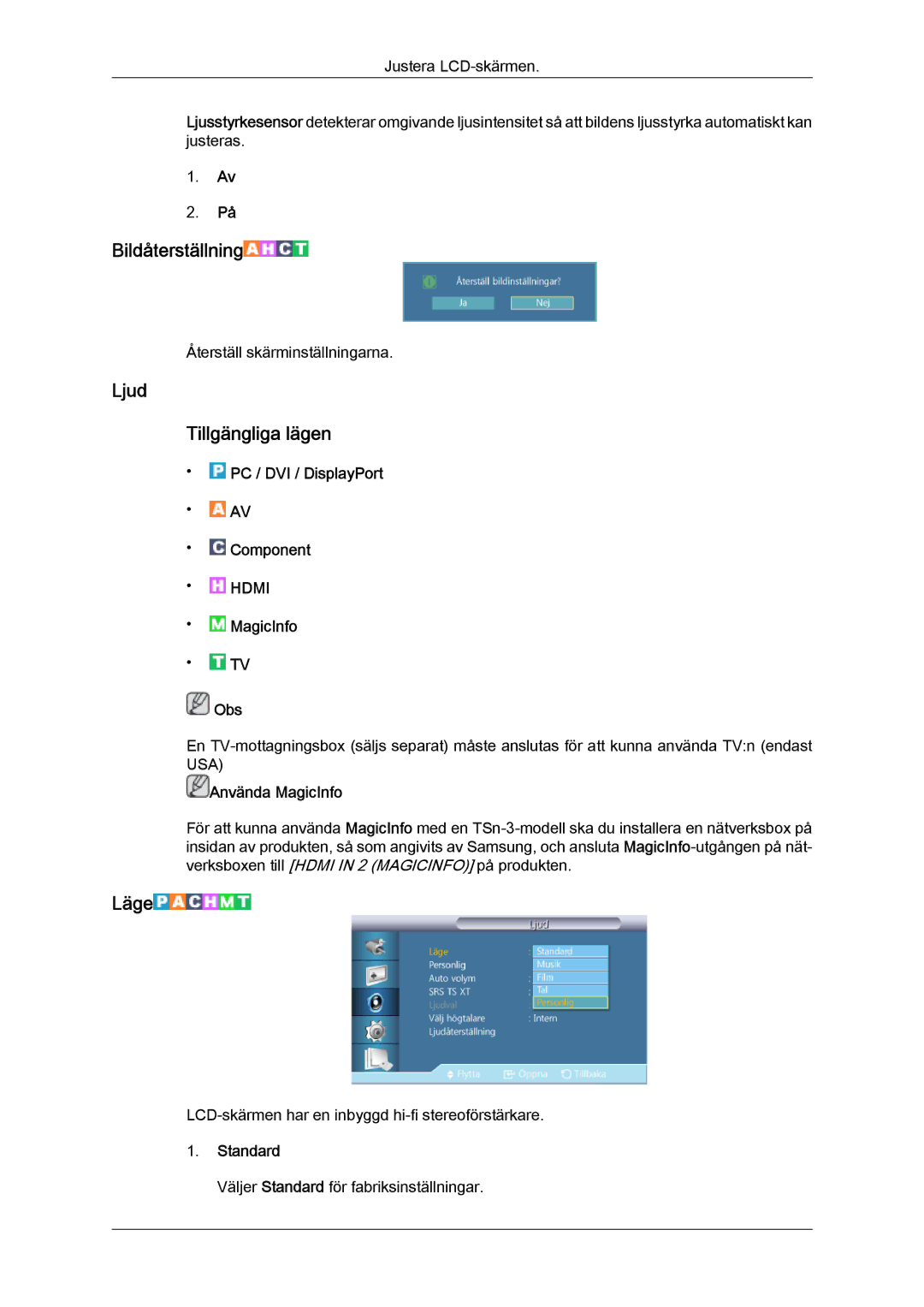 Samsung LH32CRSMBD/EN, LH32CRTMBC/EN, LH32CRSMBC/EN manual Bildåterställning, Ljud Tillgängliga lägen 