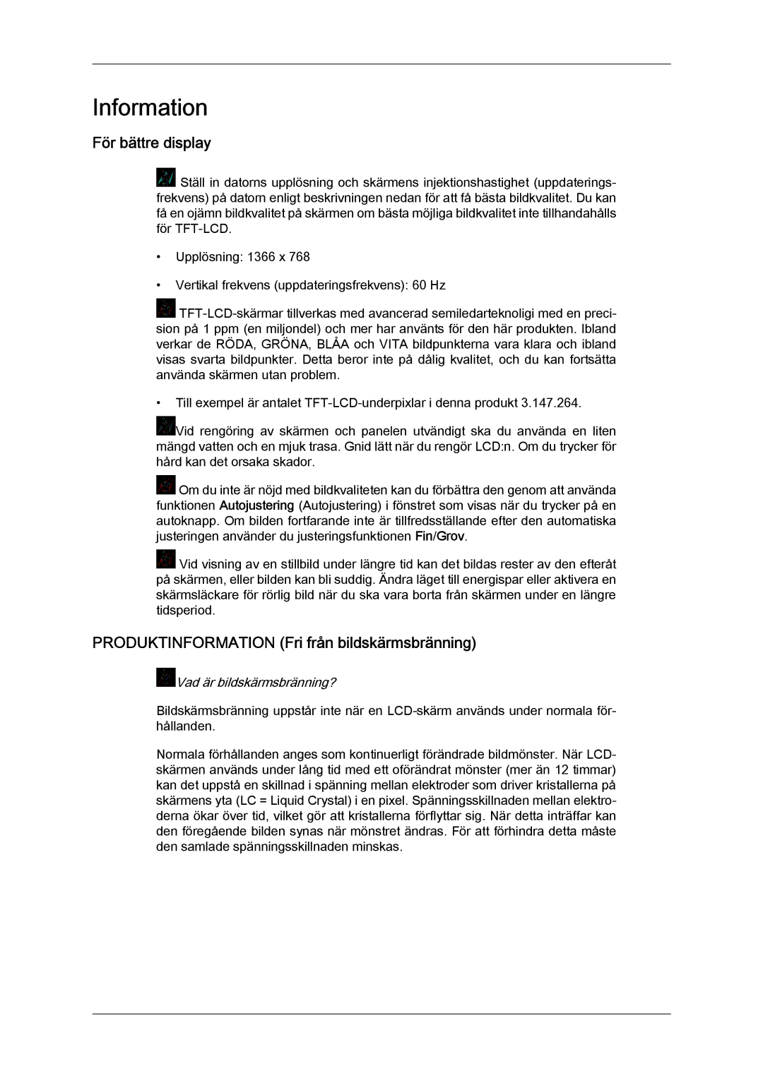 Samsung LH32CRTMBC/EN manual För bättre display, Produktinformation Fri från bildskärmsbränning, Vad är bildskärmsbränning? 